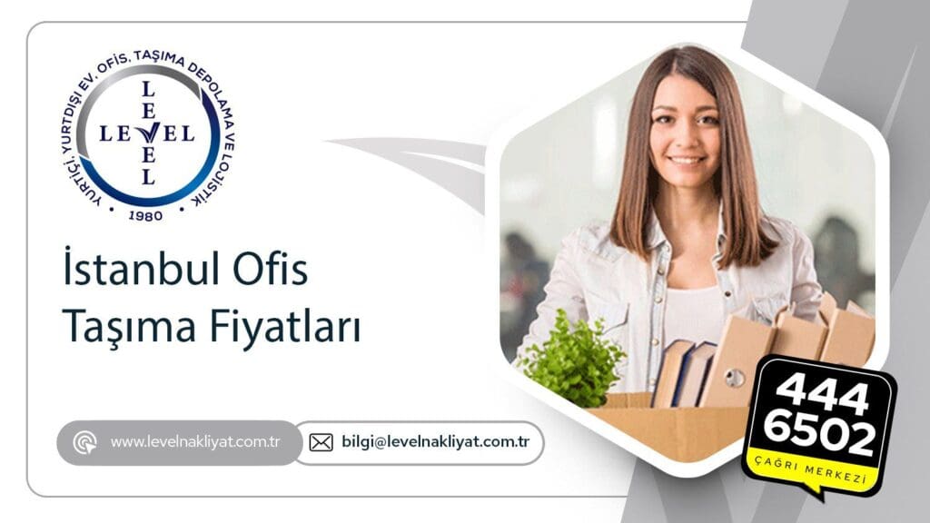 İstanbul Ofis Taşıma Fiyatları